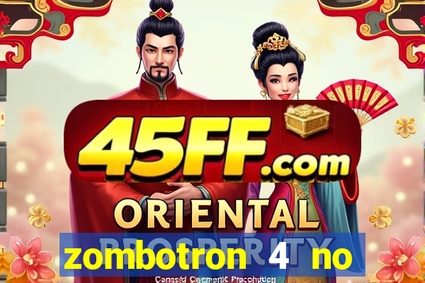 zombotron 4 no click jogos